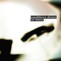 Casablanca Drivers - No Mercy