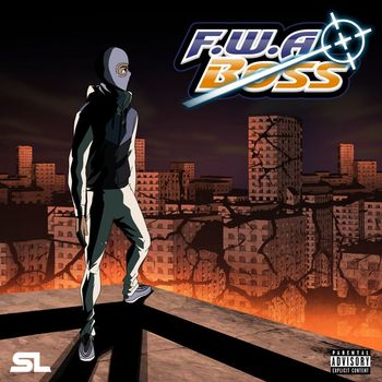 SL - FWA Boss (Explicit)