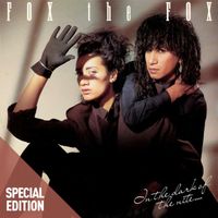 Fox The Fox - In The Dark Of The Nite (special edition)