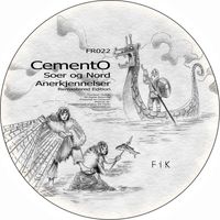 CementO - Soer og Nord Anerkjennelser (Original)