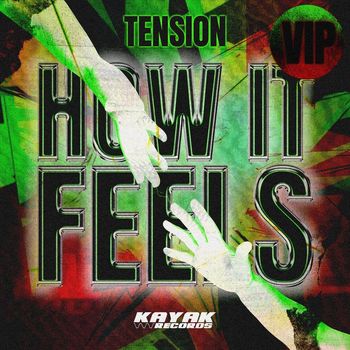 TENSION - How It Feels (VIP)
