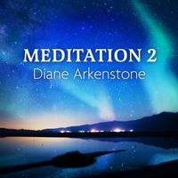 Diane Arkenstone - Meditation 2