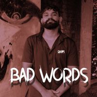 RAAM - Bad Words