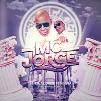 MC JORGE - Sensualidade Feminina