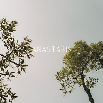 Anastasis - Anastasis