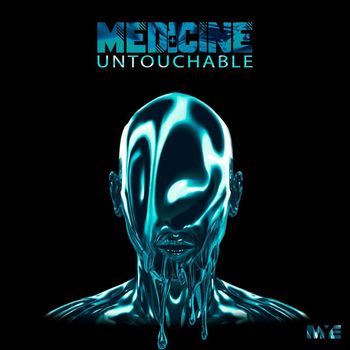 Medicine - Untouchable