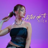 Nick - Antes de ti