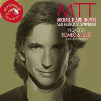 Michael Tilson Thomas - Prokofiev: Romeo & Juliet (2024 Remaster)