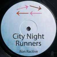 Ron Ractive - City Night Runners