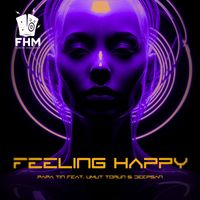 Papa Tin - Feeling Happy