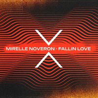 Mirelle Noveron - Fallin Love