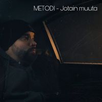 Metodi - Jotain Muuta