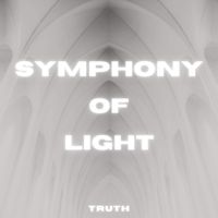 Truth - Symphony of Light