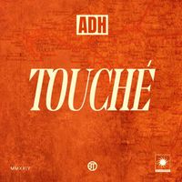 ADH - Touché