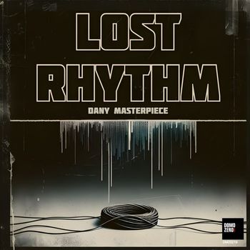 Dany Masterpiece - Lost Rhythm