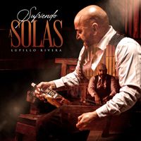 Lupillo Rivera - Sufriendo A Solas