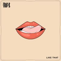 Trip B - LIKE THAT