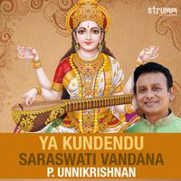 P. Unnikrishnan - Ya Kundendu - Saraswati Vandana