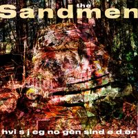 The Sandmen - Hvis Jeg Nogensinde Dør