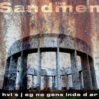 The Sandmen - Hvis Jeg Nogensinde Dør