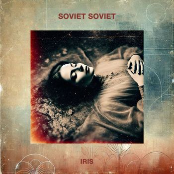 Soviet Soviet - Iris