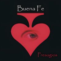 Buena Fe - Presagios