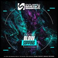 BLOW (SP) - Sipping