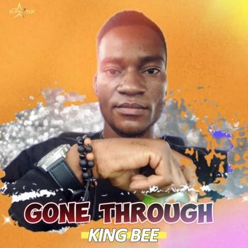 King Bee - Gone Through (Explicit)
