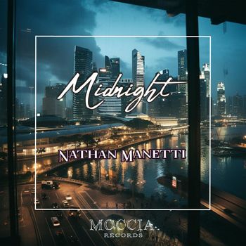 Nathan Manetti - Midnight