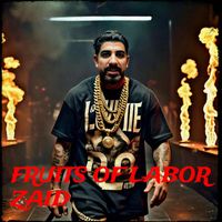 zaid - Fruits of Labor