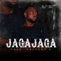 Mr. MATT - JAGAJAGA