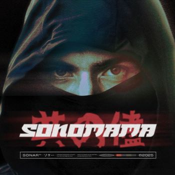Sonar - Sonomama (Explicit)