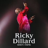 Ricky Dillard - When I Think (Radio Edit / Live)