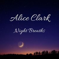 Alice Clark - Night Breaths