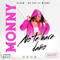 Monny - No te haré daño (Explicit)
