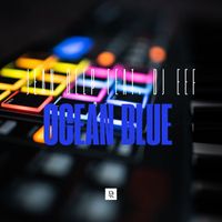 Jean Deep feat. DJ Eef - Ocean Blue