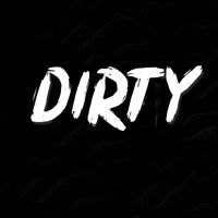 BVSIS - Dirty (Explicit)