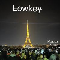 Madox - Lowkey (Explicit)