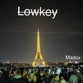 Madox - Lowkey (Explicit)