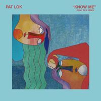 Pat Lok - Know Me (Rony Rex Remix)