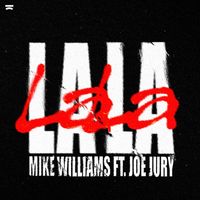 Mike Williams - La La