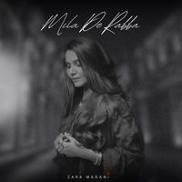 Zara Madani - Mila De Rabba