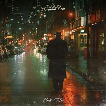 Tullio - Meanwhile 2AM