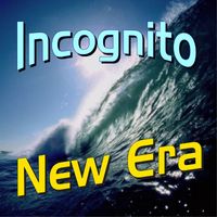 Incognito - New Era