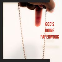 Saint - GOD'S DOING PAPERWORK (Explicit)