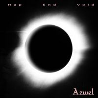 Azwel - Hap End Void