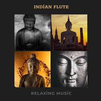 Calm Buda - Indian Flute (Relaxing Music)