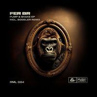 Fer BR - Pump & Shake EP