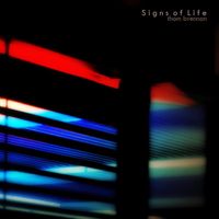 Thom Brennan - Signs of Life