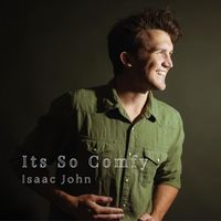 Isaac John - Its So Comfy